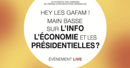 ETX Studio co-anime les tables rondes « Hey les GAFAM ! Main basse sur les agences, les médias et les présidentielles ? »