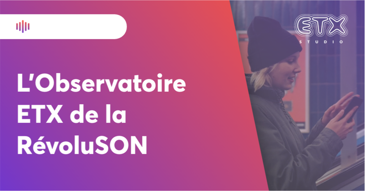 L’essentiel des dernières actualités audio par l’Observatoire ETX de la RevoluSON